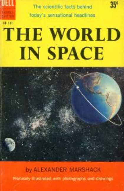Dell Books - The World In Space: The Story of the International Geophysical Year - Alexander