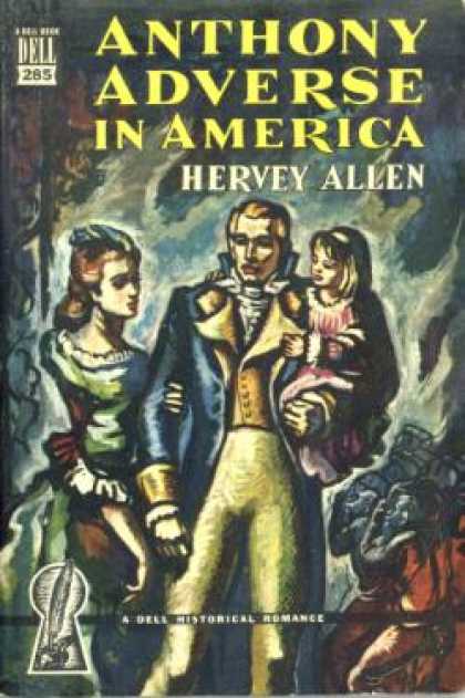 Dell Books - Anthony Adverse In America - Hervey Allen