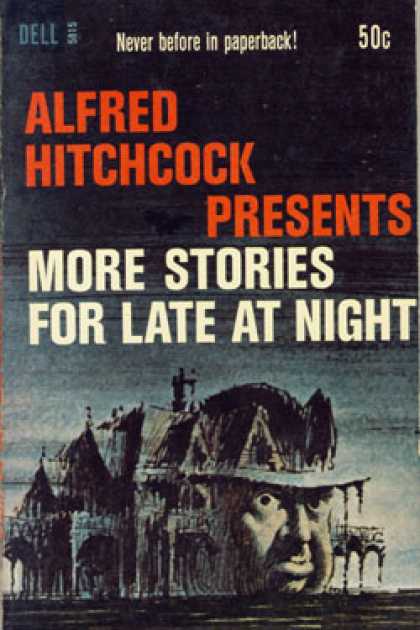 Dell Books - Alfred Hitchcock Presents: More Stories for Late at Night - Alfred Hitchcock