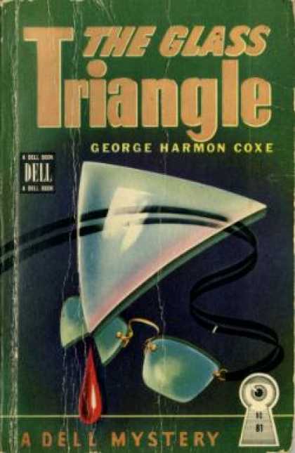 Dell Books - The Glass Triangle - George Harmon Coxe
