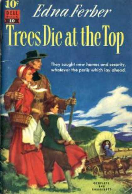 Dell Books - Trees Die at the Top - Edna Ferber