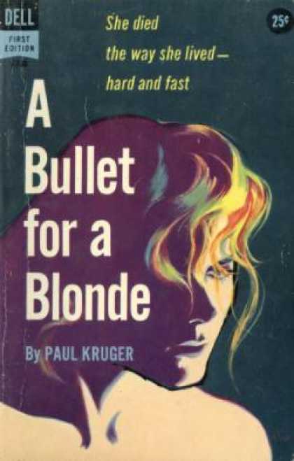 Dell Books - A Bullet for a Blonde - Paul Kruger