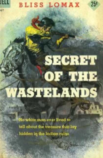 Dell Books - Secret of the Wastelands - Bliss Lomax