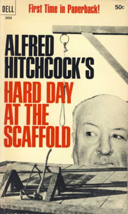 Dell Books - Hard Day at the Scaffold - Alfred Hitchcock
