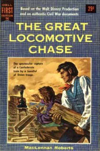 Dell Books - The Great Locomotive Chase - Maclennan Roberts
