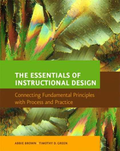Design Books - The Essentials of Instructional Design: Connecting Fundamental Principles with P