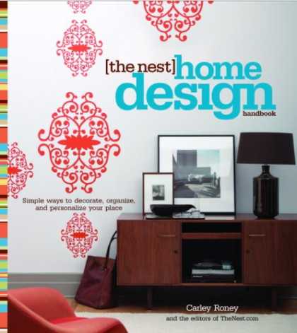 Design Books - The Nest Home Design Handbook: Simple ways to decorate, organize, and personaliz