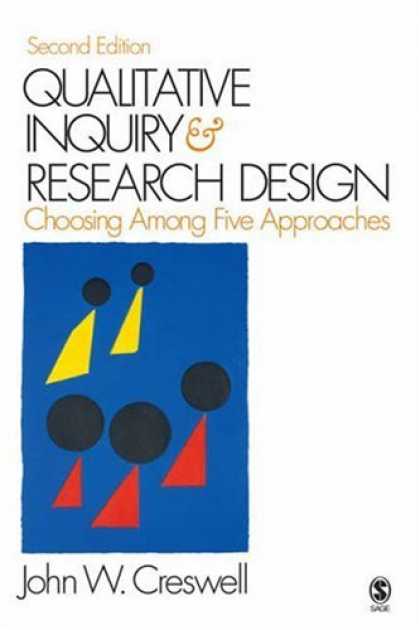 Design Books - Qualitative Inquiry and Research Design: Choosing Among Five Approaches