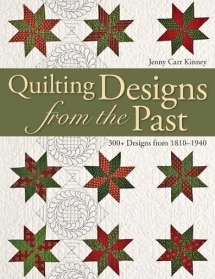 Design Books - Quilting Designs from the Past: 300+ Designs from 1810 - 1940