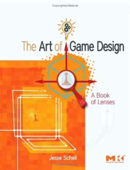 Design Books - The Art of Game Design: A book of lenses