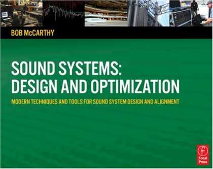 Design Books - Sound Systems: Design and Optimization: Modern Techniques and Tools for Sound Sy