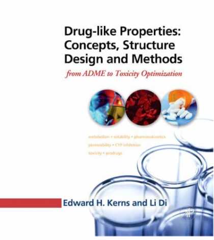 Design Books - Drug-like Properties: Concepts, Structure Design and Methods: from ADME to Toxic