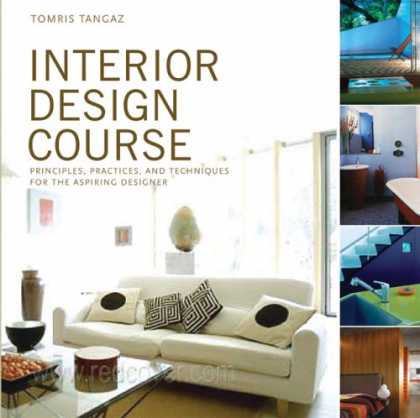 Design Books - Interior Design Course: Principles, Practices, and Techniques for the Aspiring D