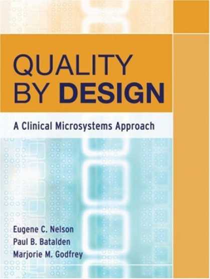 Design Books - Quality By Design: A Clinical Microsystems Approach
