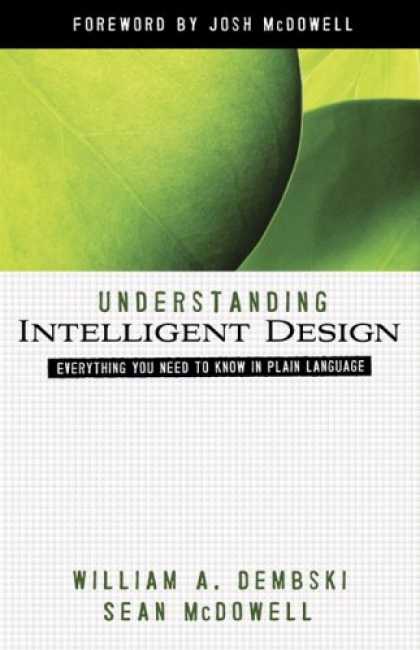 Design Books - Understanding Intelligent Design: Everything You Need to Know in Plain Language