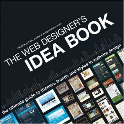Design Books - The Web Designer's Idea Book: The Ultimate Guide To Themes, Trends & Styles In W