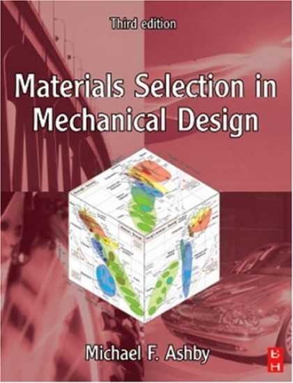 Design Books - Materials Selection in Mechanical Design, Third Edition