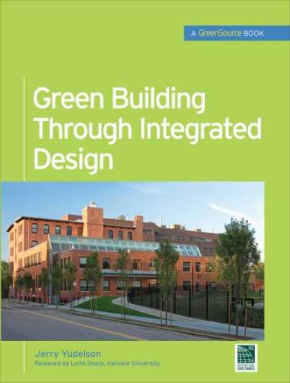 Design Books - Green Building Through Integrated Design (GreenSource Books) (Mcgraw-Hill's Gree