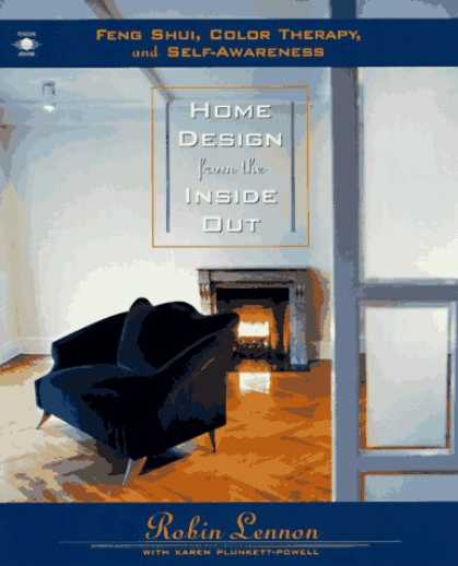 Design Books - Home Design from the Inside Out: Feng Shui, Color Therapy and Self-Awareness