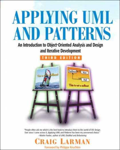 Design Books - Applying UML and Patterns: An Introduction to Object-Oriented Analysis and Desig