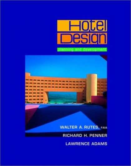 Design Books - Hotel Design, Planning, and Development, New Edition