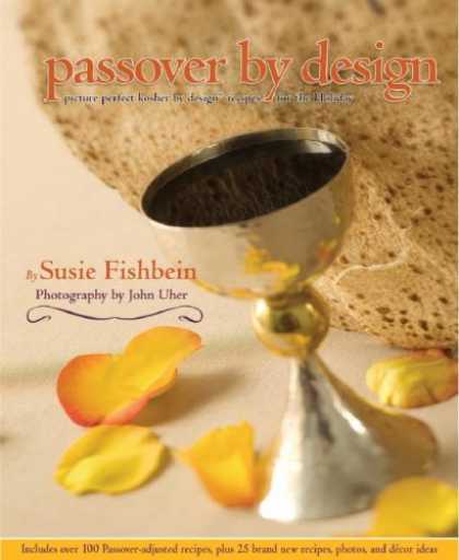 Design Books - Passover by Design: Picture-perfect Kosher by Design recipes for the holiday (Ko