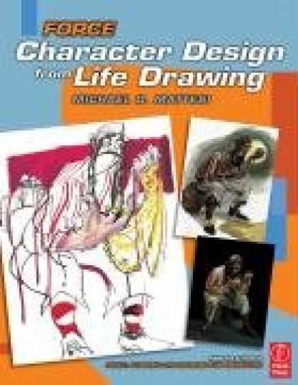 Design Books - Force: Character Design from Life Drawing