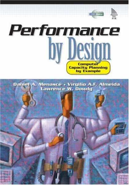 Design Books - Performance by Design: Computer Capacity Planning By Example