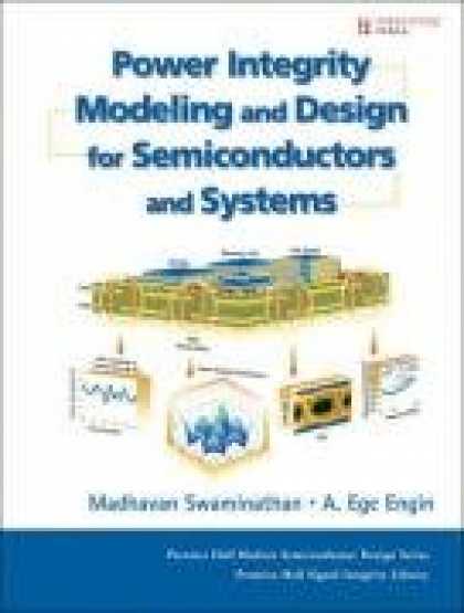 Design Books - Power Integrity Modeling and Design for Semiconductors and Systems (Prentice Hal