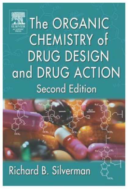 Design Books - The Organic Chemistry of Drug Design and Drug Action, Second Edition