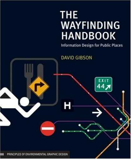 Design Books - The Wayfinding Handbook: Information Design for Public Places