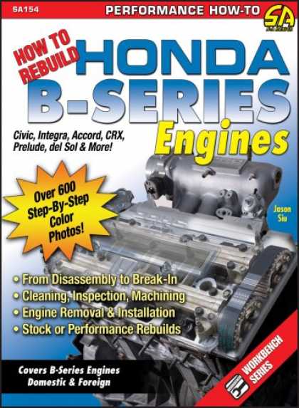 Design Books - How to Rebuild Honda B-Series Engines (S-A Design) (SA Design)