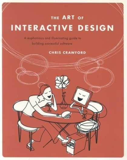 Design Books - The Art of Interactive Design: A Euphonious and Illuminating Guide to Building S
