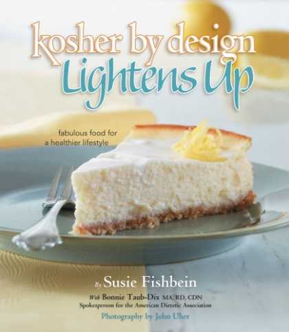Design Books - Kosher by Design Lightens Up: Fabulous food for a healthier lifestyle