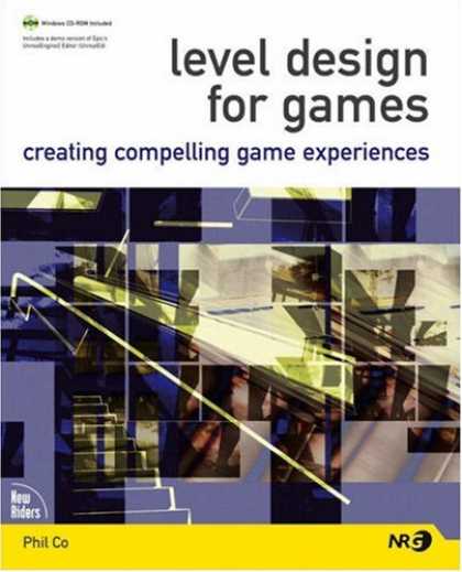 Design Books - Level Design for Games: Creating Compelling Game Experiences (New Riders Games)