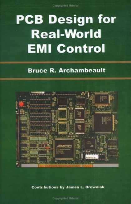 Design Books - PCB Design for Real-World EMI Control (The Springer International Series in Engi