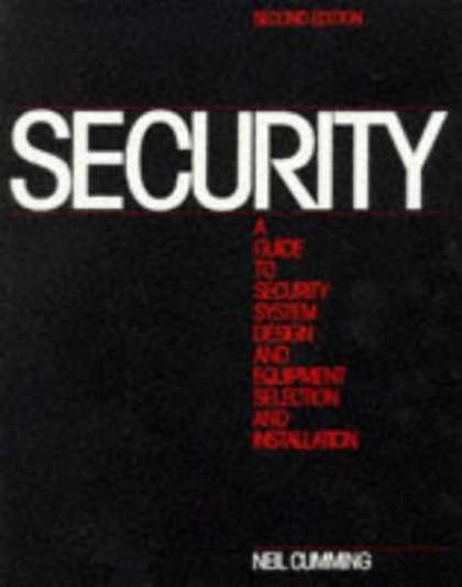 Design Books - Security: A Guide to Security System Design and Equipment Selection and Installa