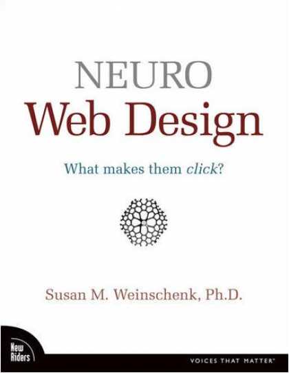 Design Books - Neuro Web Design: What Makes Them Click? (Voices That Matter)