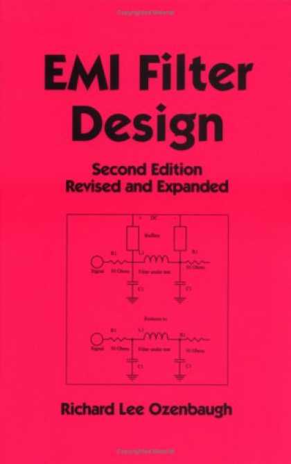 Design Books - EMI Filter Design Second Edition Revised and Expanded (Electrical and Computer E