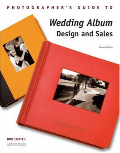 Design Books - Photographer's Guide to Wedding Album Design and Sales