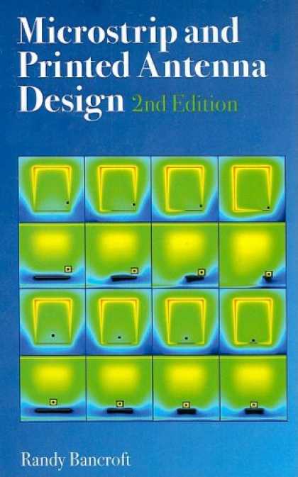 Design Books - Microstrip and Printed Antenna Design Second Edition