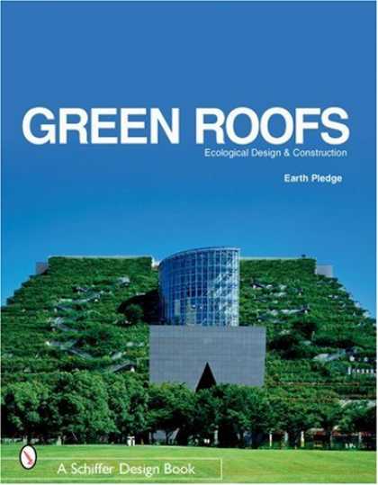 Design Books - Green Roofs: Ecological Design And Construction
