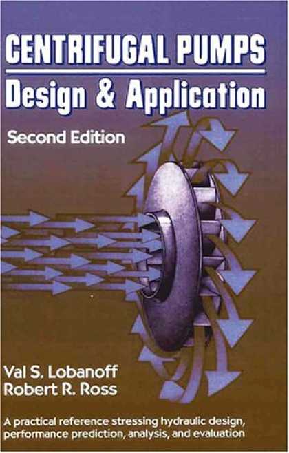 Design Books - Centrifugal Pumps: Design and Application, Second Edition