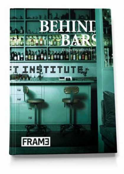 Design Books - Behind Bars: Design for Cafes and Bars