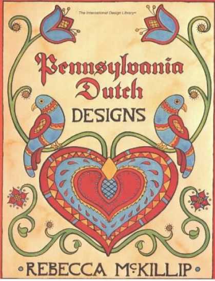 Design Books - Pennsylvania Dutch Designs (International Design Library)