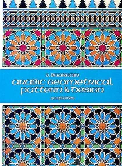 Design Books - Arabic Geometrical Pattern and Design (Dover Pictorial Archive Series)