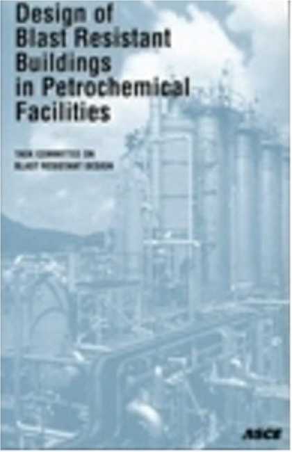 Design Books - Design of Blast Resistant Buildings in Petrochemical Facilities