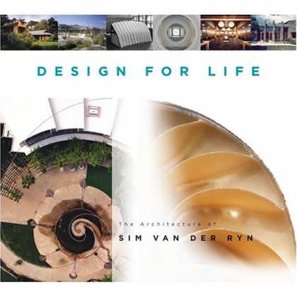 Design Books - Design For Life: The Architecture of Sim Van der Ryn