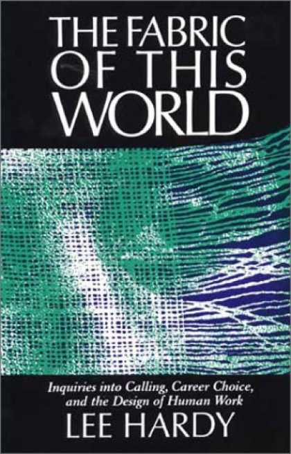 Design Books - Fabric of This World: Inquiries into Calling, Career Choice, and the Design of H
