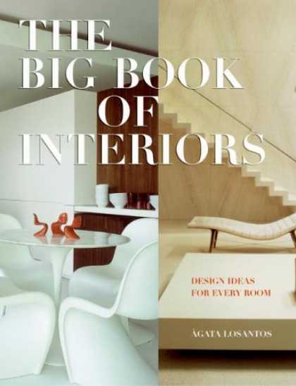 Design Books - Big Book of Interiors, The: Design Ideas for Every Room